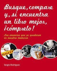 BUSQUE, COMPARE Y, SI ENCUENTRA UN LIBRO MEJOR, COMPRELO! | 9788481564686 | RODRÍGUEZ, SERGIO | Llibreria Online de Tremp