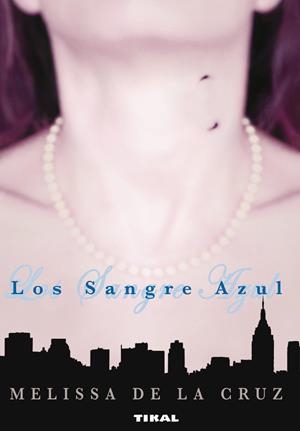 SANGRE AZUL, LOS | 9788492678563 | CRUZ, MELISSA DE LA