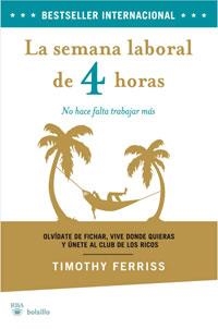 SEMANA LABORAL DE 4HORAS, LA | 9788498676792 | FERRISS, TIMOTHY | Llibreria Online de Tremp