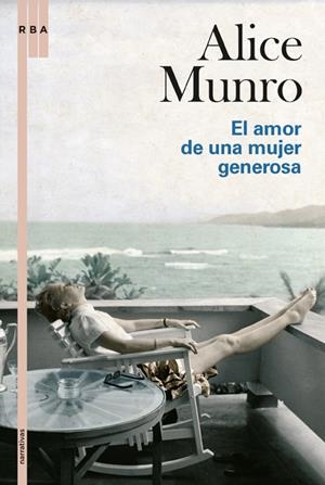 AMOR DE UNA MUJER GENEROSA, EL | 9788498674637 | MUNRO, ALICE | Llibreria Online de Tremp