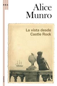 VISTA DESDE CASTLE ROCK, LA | 9788498674392 | MUNRO, ALICE | Llibreria Online de Tremp