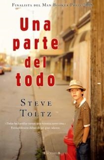 PARTE DEL TODO, UNA | 9788466641173 | TOLTZ, STEVE | Llibreria Online de Tremp