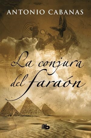 CONJURA DEL FARAÓN, LA | 9788498723328 | CABANAS, ANTONIO | Llibreria Online de Tremp