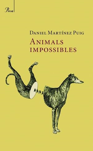 ANIMALS IMPOSSIBLES | 9788482560021 | MARTINEZ PUIG, DANIEL