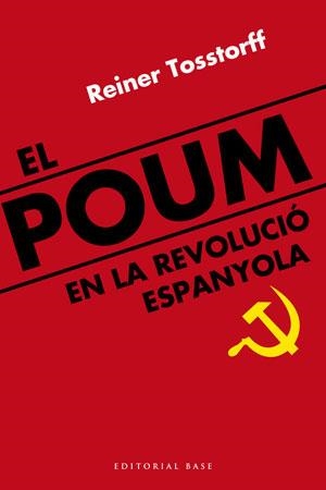 POUM ES LA REVOLUCIO ESPANYOLA, EL | 9788492437290 | TOSSTORFF, REINER | Llibreria Online de Tremp