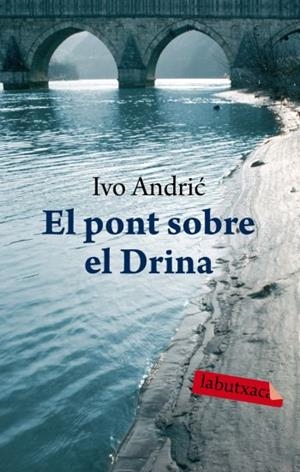 PONT SOBRE EL DRINA, EL | 9788492549535 | ANDRIC, IVO | Llibreria Online de Tremp