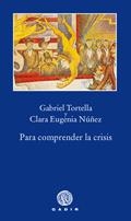 PARA COMPRENDER LA CRISIS | 9788496974418 | TORTELLA, GABRIEL | Llibreria Online de Tremp