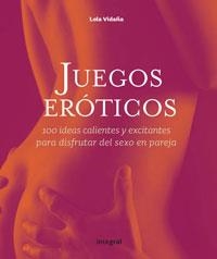 JUEGOS ERÓTICOS | 9788498675696 | VIDAÑA, LOLA