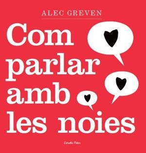 COM PARLAR AMB LES NOIES | 9788492790739 | GREVEN, ALEC | Llibreria Online de Tremp