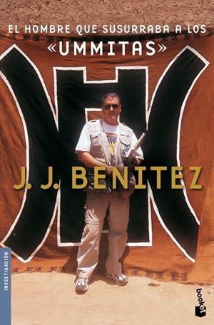 HOMBRE QUE SUSURRABA A LOS <UMMITAS>, EL | 9788408085317 | BENITEZ, J. J. | Llibreria Online de Tremp