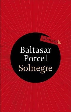 SOLNEGRE | 9788499300122 | PORCEL, BALTASAR