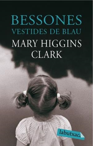 BESSONES VESTIDES DE BLAU | 9788492549481 | HIGGINS CLARK, MARY | Llibreria Online de Tremp