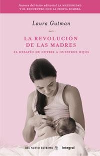REVOLUCION DE LAS MADRES, LA | 9788498674262