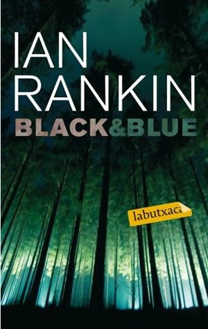 BLACK & BLUE | 9788499300603 | RANKIN, IAN | Llibreria Online de Tremp
