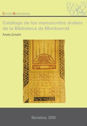 CATALOGO DE LOS MANUSCRITOS ARABES DE LA BIBLIOTECA DE MONTS | 9788498831771