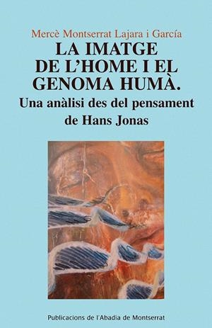 IMATGE DE L'HOME I EL GENOMA HUMA, LA | 9788498831955 | LAJARA I GARCIA, MERCE MONTSERRAT | Llibreria Online de Tremp