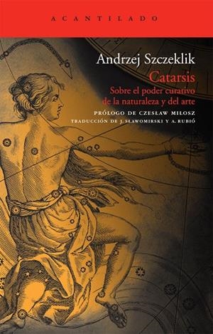 CATARSIS SOBRE EL PODER CURATIVO DE LA NATURALEZA Y DEL ARTE | 9788492649327 | SZCZEKLIK, ANDRZEJ | Llibreria Online de Tremp