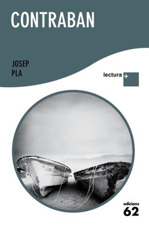 CONTRABAN (LLETRA PLUS) | 9788429763348 | PLA, JOSEP | Llibreria Online de Tremp