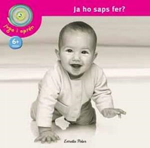 JA HO SAPS FER? JUGA I APREN | 9788499320465 | Llibreria Online de Tremp