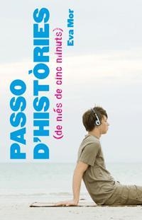 PASSO D'HISTORIES | 9788424632168 | MOR, EVA
