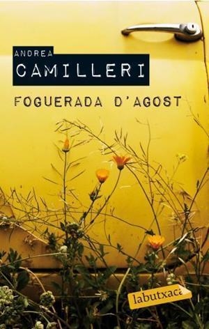 FOGUERADA D'AGOST | 9788499300726 | CAMILLERI, ANDREA | Llibreria Online de Tremp