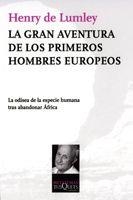 GRAN AVENTURA DE LOS PRIMEROS HOMBRES EUROPEOS, LA | 9788483832172 | DE LUMLEY, HENRY