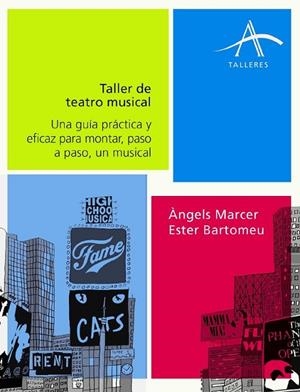 TALLER DE TEATRO MUSICAL | 9788484284581 | MARCER, ANGELS