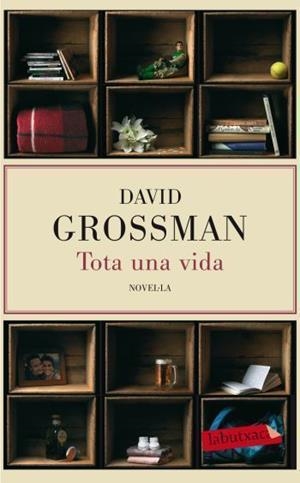 TOTA UNA VIDA | 9788429762211 | GROSSMAN, DAVID | Llibreria Online de Tremp