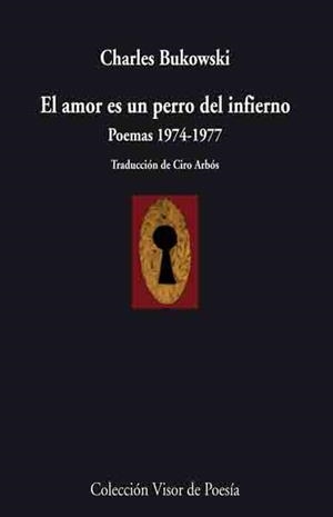 AMOR ES UN PERRO DEL INFIERNO, EL | 9788498957457 | BUKOWSKI, CHARLES | Llibreria Online de Tremp