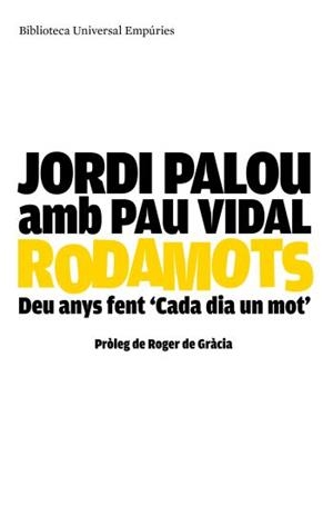 RODAMOTS | 9788497874144 | PALOU, JORDI; VIDAL, PAU | Llibreria Online de Tremp