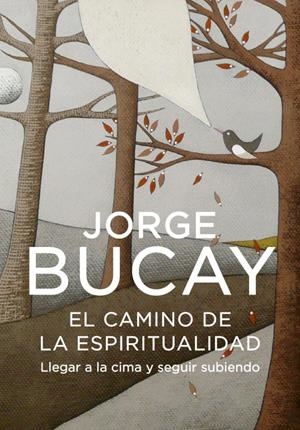 CAMINO DE LA ESPIRITUAL, LA | 9788425343636 | BUCAY, JORGE | Llibreria Online de Tremp
