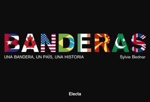BANDERAS, UNA BANDERA, UN PAIS, UNA HISTORIA | 9788481564754 | Llibreria Online de Tremp