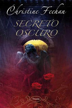 SECRETO OSCURO | 9788496711624 | FEEHAN, CHRISTINE | Llibreria Online de Tremp