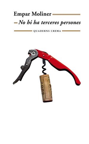 NO HI HA TERCERES PERSONES | 9788477274780 | MOLINER, EMPAR | Llibreria Online de Tremp