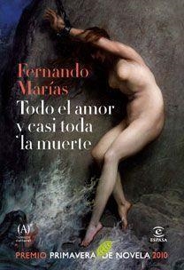 TODO EL AMOR Y CASI TODA LA MUERTE | 9788467033236 | MARIAS FRANCLO, FERNANDO