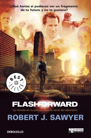 FLASHFORWARD | 9788499084053 | SAWYER, ROBERT J. | Llibreria Online de Tremp