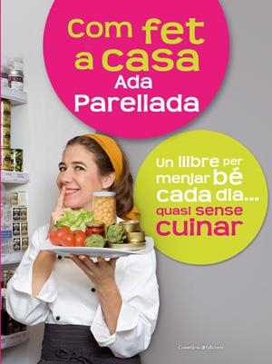 COM FET A CASA | 9788497916714 | PARELLADA, ADA