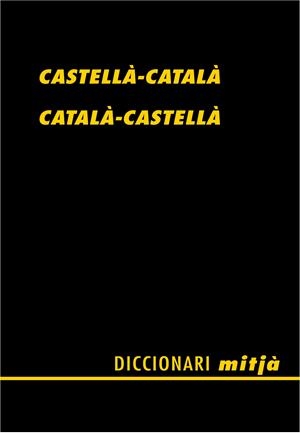DICCIONARI CASTELLA- CATALA | 9788472460805