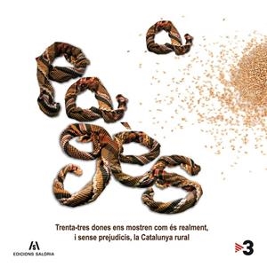 A PAGÈS. TRENTA-TRES DONES ENS MOSTREN... LA CATALUNYA RURAL | 9788461393992 | CARLES, NURIA; PASCUAL, MARCEL·LI