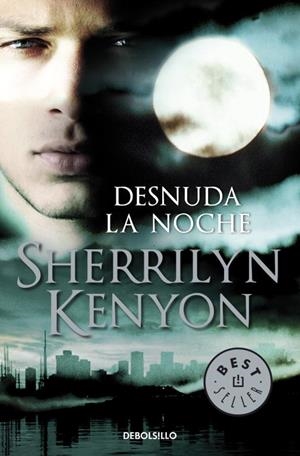 DESNUDA LA NOCHE | 9788499082103 | KENYON, SHERRILYN | Llibreria Online de Tremp