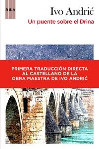 PUENTE SOBRE EL DRINA, UN | 9788498677959 | ANDRIC, IVO | Llibreria Online de Tremp