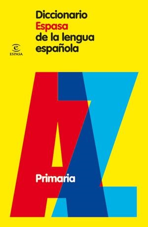 DICCIONARIO ESPASA DE LA LENGUA ESPAÑOLA PRIMARIA | 9788467030952
