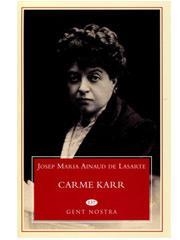 CARME KARR | 9788493358990 | AINAUD DE LASARTE, JOSEP M.