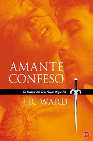 AMANTE CONFESO: LA HERMANDAD DE LA DAGA NEGRA IV | 9788466323857 | WARD, J.R | Llibreria Online de Tremp
