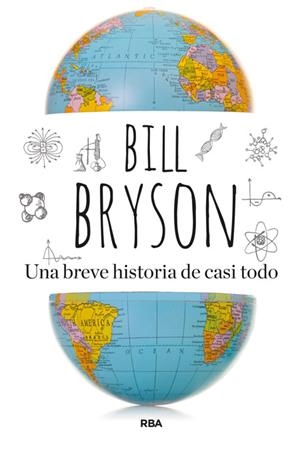 BREVE HISTORIA DE CASI TODO, UNA | 9788498678024 | BRYSON, BILL | Llibreria Online de Tremp