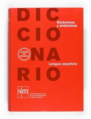DICCINARIO DE SINONIMOS Y ANTONIMOS | 9788467531633 | Llibreria Online de Tremp