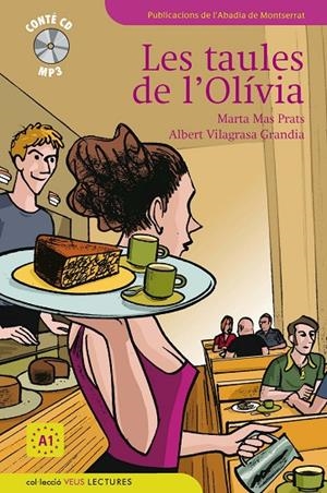 TAULES DE L'OLIVIA, LES | 9788498832600 | MAS PRATS, MARTA; VILAGRASA GRANDIA, ALBERT | Llibreria Online de Tremp