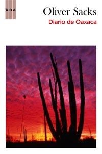 DIARIO DE OAXACA | 9788498678130 | SACKS, OLIVER.