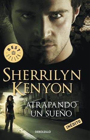 ATRAPANDO UN SUEÑO | 9788499083292 | KENYON, SHERRILYN | Llibreria Online de Tremp