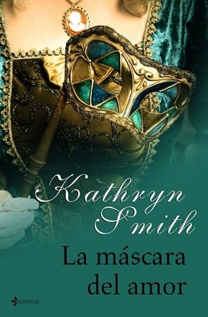 MASCARA DEL AMOR, LA | 9788408093398 | SMITH, KATHRYN | Llibreria Online de Tremp